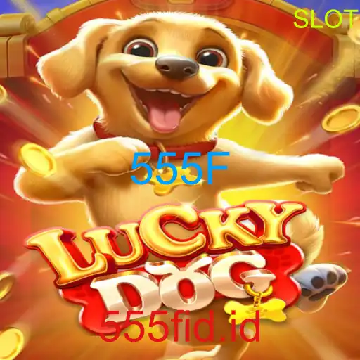 Memahami Dunia Permainan LuckyDog dan Potensi Kata Kunci 555F